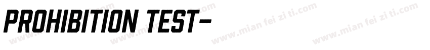 Prohibition Test字体转换